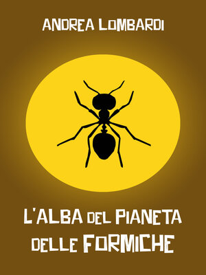 cover image of L'alba del pianeta delle formiche